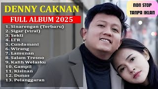 Download lagu DENNY CAKNAN - SINARENGAN - SIGAR - FULL ALBUM LAGU JAWA VIRAL TERBARU 2025 mp3