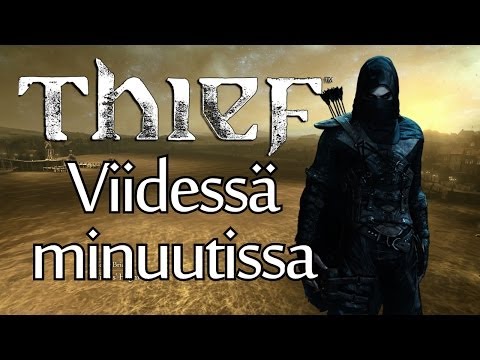 Thief - Viidessä minuutissa