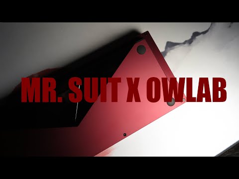 Mr. Suit x OwLab TKL Build Montage + Sound Test