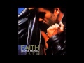 Faith - George Michael 