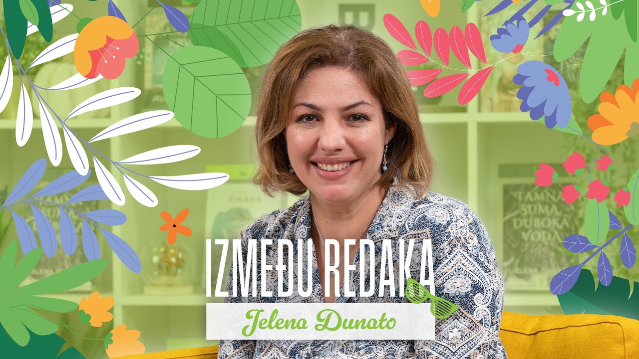 Između redaka #147 - Jelena Dunato