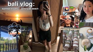 bali vlog; sunrise in sanur, seminyak beach, relaxing getaway