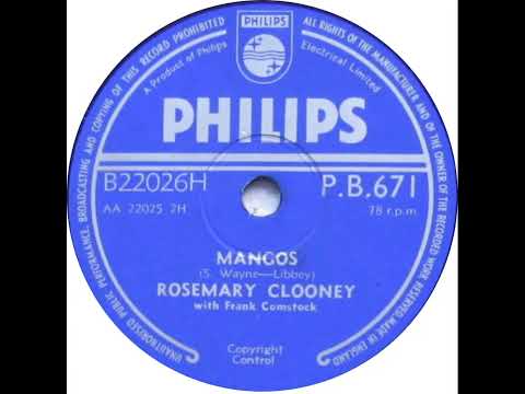 UK New Entry 1957 (45) Rosemary Clooney - Mangos