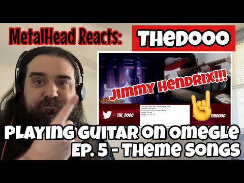 TheDooo - Playing Guitar On Omegle Ep 5 - Theme Songs - Reaction #thedoooreaction #thedooo