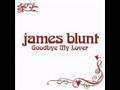 James Blunt_Goodbye My Lover...instrumental ...