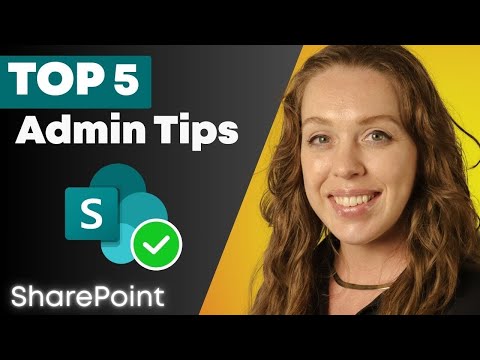 SharePoint: 5 First Tasks for New Admins SharePoint: 5 First Tasks for New Admins