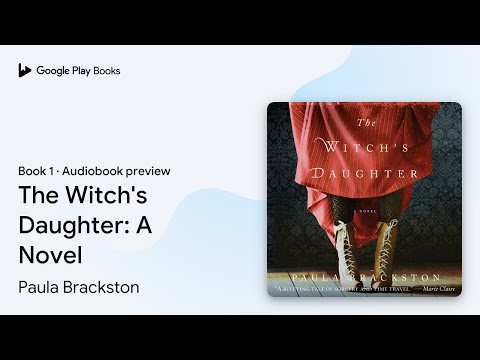 The Witch's Daughter: A Novel Book 1 by Paula Brackston · Audiobook preview