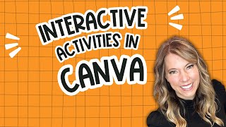 Interactive Games and Activities Created in Canva for Students and Teachers in the Classroom