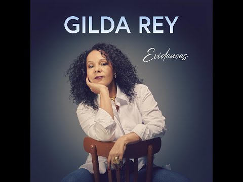 Gilda REY - EVIDENCES