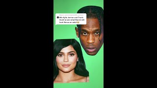 I mixed Kylie Jenner and Travis Scott to see what Stormi will look like as an adult👀 |JULIA GISELLA