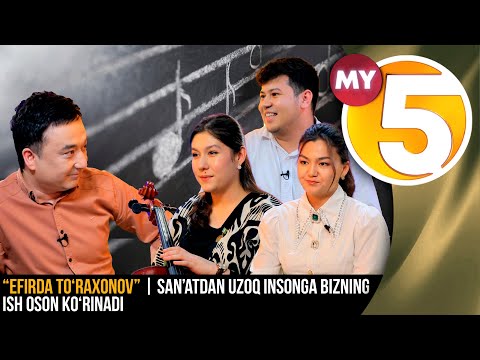 âEfirda Toâraxonovâ ko'rsatuvi | Sanâatdan uzoq insonga bizning ish oson koârinadi