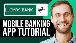 Lloyds Mobile Banking App Tutorial 2026 (Ultimate Beginners Guide)