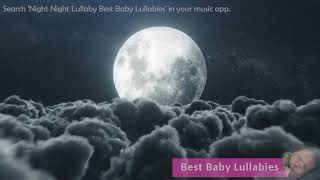 Help Baby to go to Sleep ❤️ Lullaby Music For Bed Time  Songs For Babies ❤️ Best Relaxing Lullabies