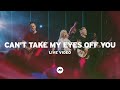 Can't Take My Eyes Off You