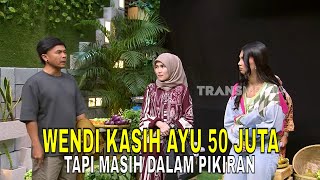 Download lagu LUNA VERNIER Kelaperan, Wendi Omelin Ayu Habis-Habisan | BTS (22/02/26) Part 1 mp3