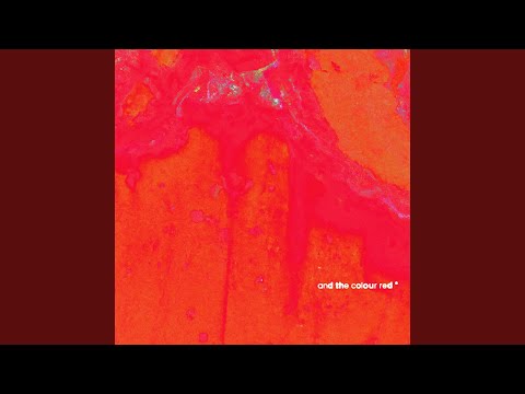 Video thumbnail for and the colour red