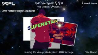 [VIETSUB] SUPER STAR - G-DRAGON