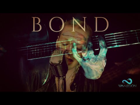 wav-Dr. | Bonnie Legion [Wav-Legion] - BOND (Official Music Video)