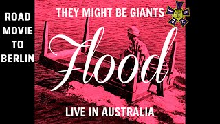 They Might Be Giants - Road Movie to Berlin (Flood Live in Australia Version)