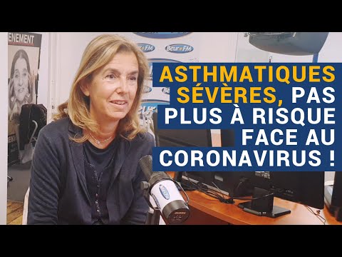 [AVS] "Asthmatiques sévères, pas plus à risque face au coronavirus !" - Dr Françoise Pariente-Ichou