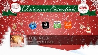 Mitch Miller - Winter Wonderland // Christmas Essentials