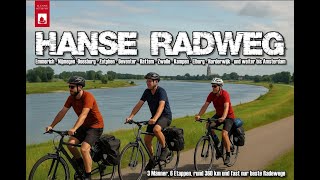 Radtour durch die Niederlande über den Hanse Radweg - von Emmerich nach Amsterda