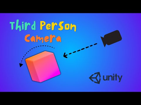 How to Create a Third Person Camera - Unity Tutorial