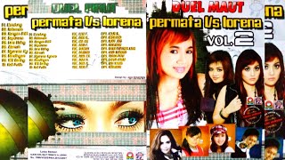 Download lagu Duel Maut PERMATA VS LORENA VOL 2 (FULL ALBUM) //  MUSIC VIDEO mp3