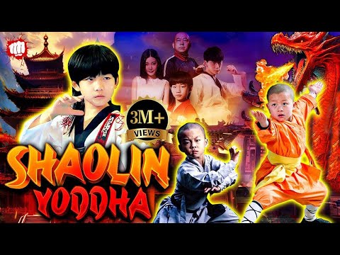 Shaolin Yoddha 👊 2023 New Chinese Full Movie in Hindi | Kung Fu Boys Action Movie Hindi Dubbed