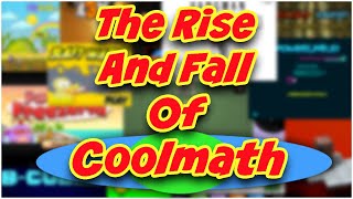 The Rise And Fall Of Coolmath Games