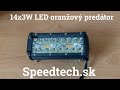 LED pracovné svetlo - biele 16x3W / oranžový Predátor 14x3W LED / 10-30V / ECE R10 (168x79x63mm) - Video Youtube