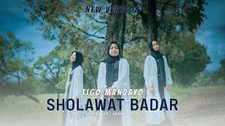 Download lagu Tigo Mandayo - Sholawat Badar ( New Version ) mp3