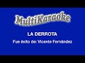 La Derrota - Multikaraoke - Fue Éxito De Vicente Fernández