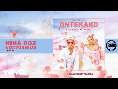 Nina Roz - Ontekako (Official Audio) ft. Oxygenius
