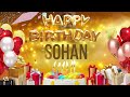 SOHAN - Happy Birthday Sohan