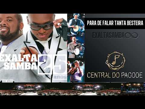 Exaltasamba - Para de Falar Tanta Besteira