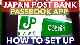 HOW TO SIGN UP AND REGISTER | JAPAN POST BANK PASSBOOK APP