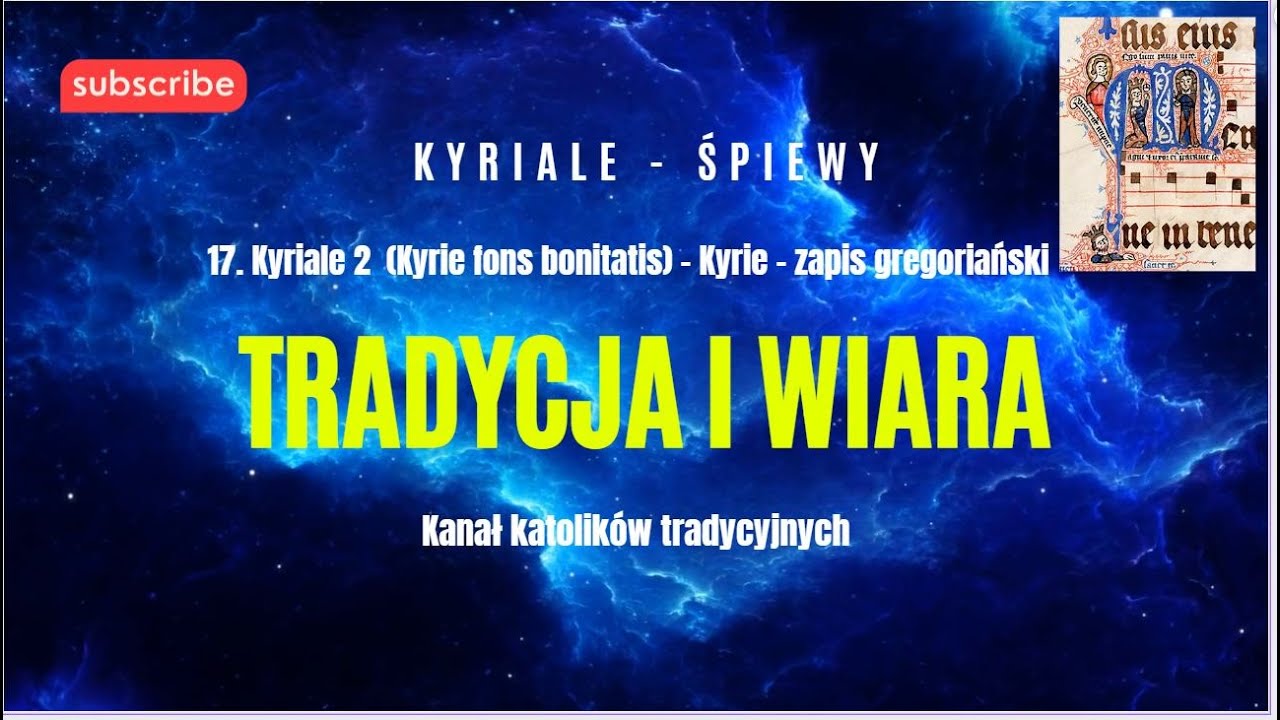 17) Kyriale II (Kyrie fons bonitatis) -  Kyrie - zapis gregoriański