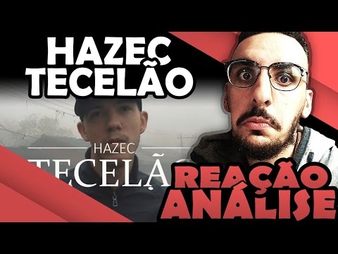 Hazec - Tecelão [Reação/ Análise]