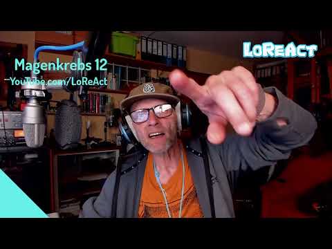 Magenkrebs Teil 12 und Metastase | LoReAct reagiert