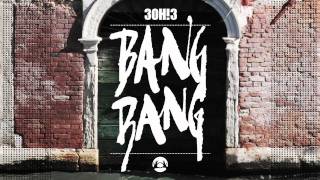 3OH!3 - Bang Bang [FROM THE VAULTS]