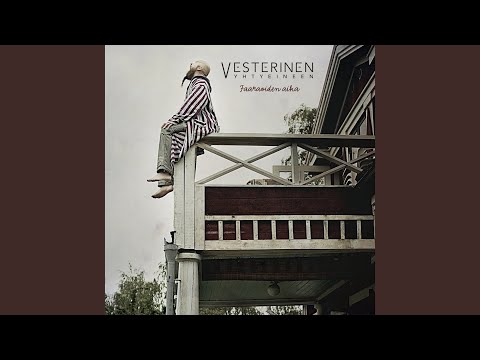 Mitä Sitten - Vesterinen Yhtyeineen