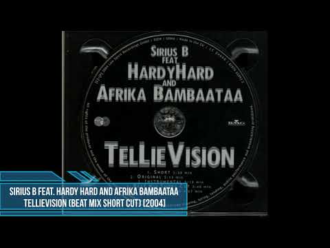 Sirius B feat. Hardy Hard and Afrika Bambaataa ‎– TelLieVision (Beat Mix Short Cut) [2004]