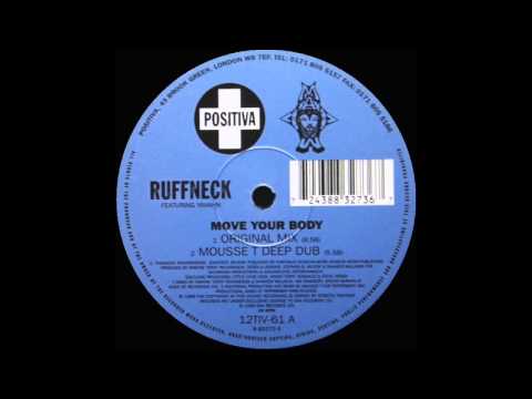 Ruffneck ft Yavahn - Move Your Body (Original Mix 1996)