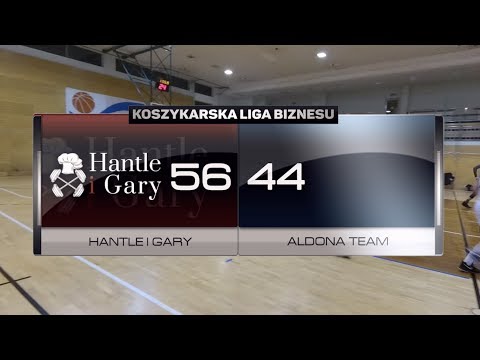 Hantle i Gary vs Aldona Team - V kolejka - I Liga Warszawa - Koszykarska Liga Biznesu