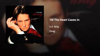 Till The Heart Caves In