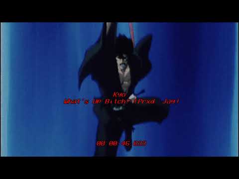 Kyo - What's Up Bitch? (Prxd. Jay)