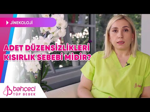 Adet Düzensizlikleri Kısırlık Sebebi midir? | Bahçeci Tüp Bebek