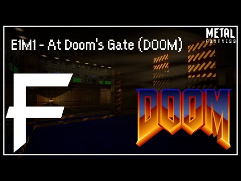 E1M1 - At Doom's Gate (DOOM) [Metal Fortress Remix]