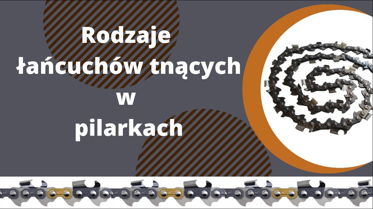 Jak prawidłowo dobrać łańcuch do piły ⛓ 👌